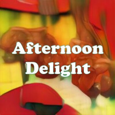 Afternoon Delight strain