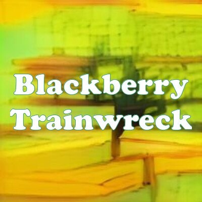 Blackberry Trainwreck strain