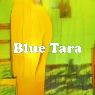 Blue Tara strain