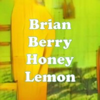 Brian Berry Honey Lemon strain