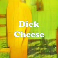 Dick Cheese strain