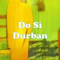 Do Si Durban strain