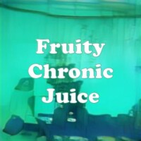 Fruity Chronic Juice strain