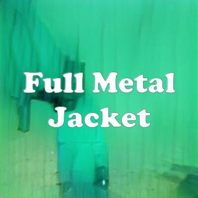 Full Metal Jacket strain