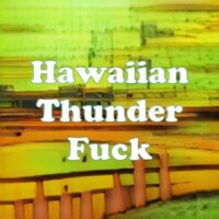 Hawaiian Thunder Fuck strain