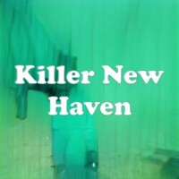 Killer New Haven strain