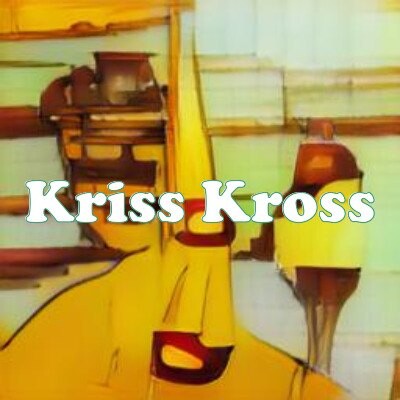 Kriss Kross strain