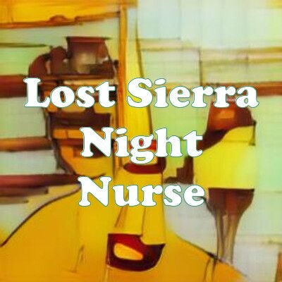 Lost Sierra Night Nurse strain