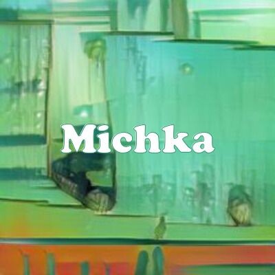 Michka strain