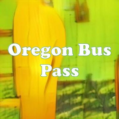 Oregon Bus Pass strain