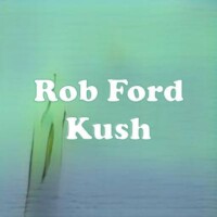 Rob Ford Kush strain